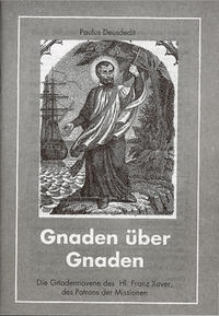 Gnaden über Gnaden