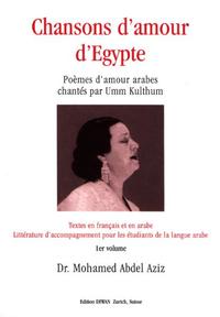Chansons d'amour d'Egypte, 1er volume