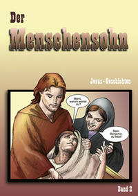 Der Menschensohn. Jesus-Geschichten