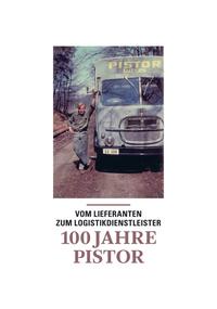 100 Jahre Pistor