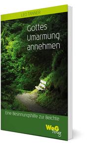 Gottes Umarmung annehmen
