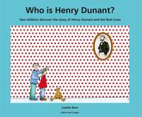 Who is Henry Dunant?