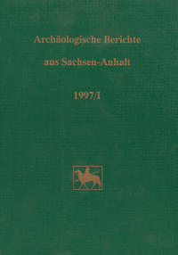 Archäologische Berichte aus Sachsen-Anhalt
