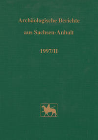 Archäologische Berichte aus Sachsen-Anhalt