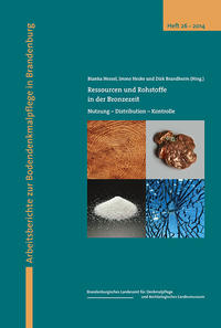 Ressourcen und Rohstoffe in der Bronzezeit
