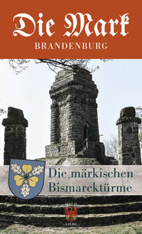 Die märkischen Bismarcktürme - Cover