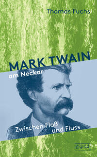 Mark Twain am Neckar