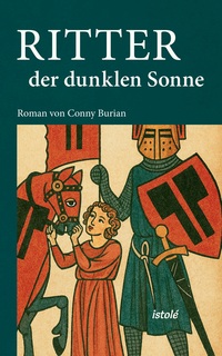 Cover-Abbildung für Ritter der dunklen Sonne (Softcover/Paperback) (99999---978-3-910347-66-3)