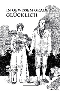 Cover-Abbildung für In gewissem Grade glücklich (Softcover/Paperback) (99999---978-3-910347-70-0)