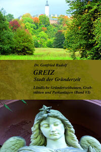 GREIZ - Stadt der Gründerzeit - Band VI