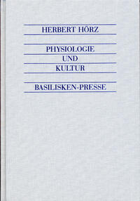 Physiologie und Kultur in der zweiten Hälfte des 19. Jahrhunderts