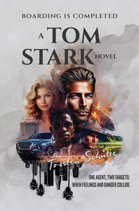 Boarding is Completed: A Tom Stark Novel