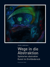 Cover-Abbildung für Wege in die Abstraktion (Softcover/Paperback) (99999---978-3-910669-09-3)