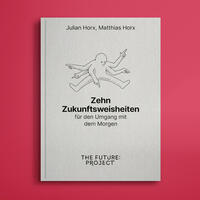 Zehn Zukunftsweisheiten