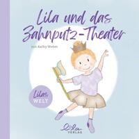 Lila und das Zahnputztheater