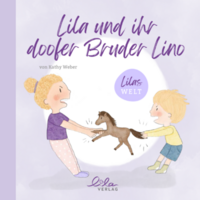 Lila und ihr doofer Bruder Lino