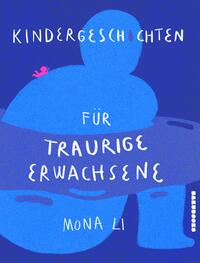 Kindergeschichten für traurige Erwachsene