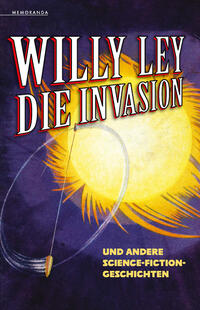 Die Invasion und andere Science-Fiction-Geschichten