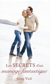 Les Secrets d'un mariage fantastique