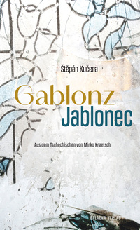Cover-Abbildung für Gablonz/Jablonec (Hardcover) (99999---978-3-911491-02-0)