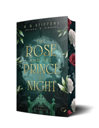 The Rose and the Prince of Night: Dark Romantasy