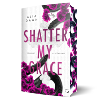 Cover-Abbildung für Shatter My Grace: Sündige Verführung (Dark Romance) (Softcover/Paperback) (99999---978-3-911505-76-5)