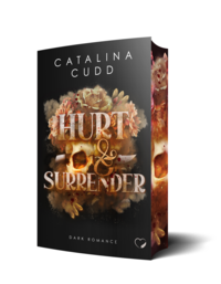 Cover-Abbildung für Hurt & Surrender: Dark Romance (Softcover/Paperback) (99999---978-3-911505-78-9)