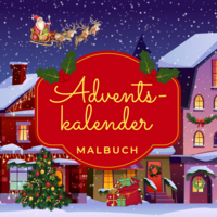Cover-Abbildung für Adventskalender Malbuch (Softcover/Paperback) (99999---978-3-911796-23-1)
