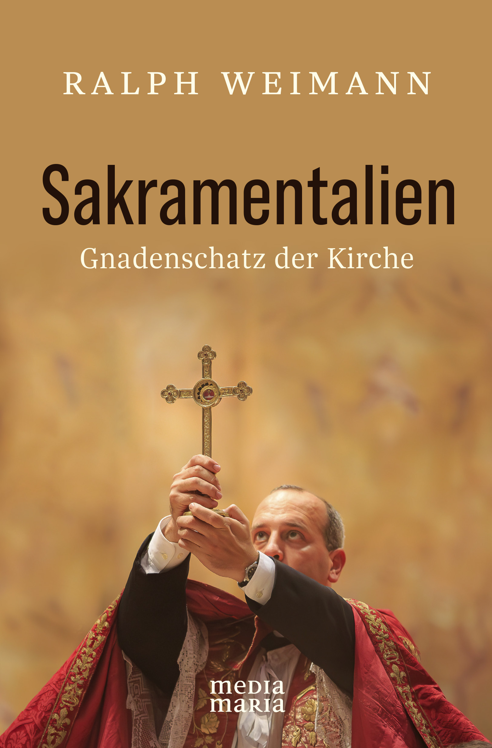 Cover-Abbildung für Sakramentalien (Hardcover) (99999---978-3-911850-00-1)