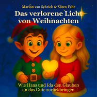 Cover-Abbildung für Hans & Ida und das verlorene Licht von Weihnachten (Hardcover) (99999---978-3-912108-17-0)