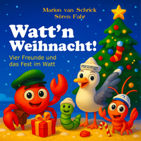 Cover-Abbildung für Watt’n Weihnacht! (Hardcover) (99999---978-3-912108-18-7)