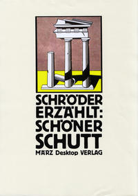 Schöner Schutt