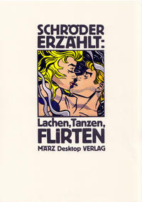 Lachen, Tanzen, Flirten