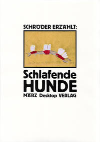 Schlafende Hunde