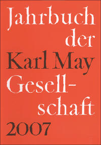 Jahrbuch der Karl-May-Gesellschaft / 2007
