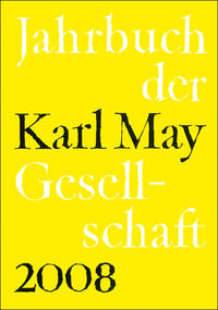Jahrbuch der Karl-May-Gesellschaft 2008
