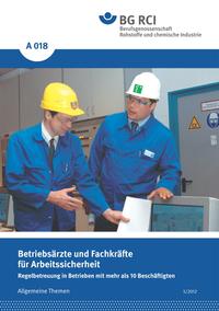 A 018 - Betriebsärzte und Fachkräfte für Arbeitssicherheit