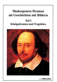 Shakespeares Dramen als Geschichten mit Bildern