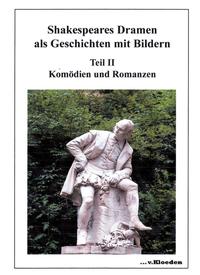 Shakespeares Dramen als Geschichten mit Bildern Teil II