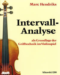 Intervall-Analyse als Grundlage der Grifftechnik im Violinspiel