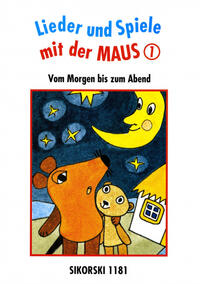 Lieder und Spiele mit der Maus / Lieder und Spiele mit der Maus