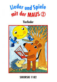 Lieder und Spiele mit der Maus / Lieder und Spiele mit der Maus