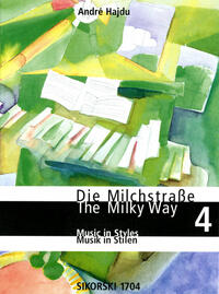 Die Milchstrasse /The Milky Way. Eine Einführung in das Klavierspiel. Dt. /Engl. / Die Milchstrasse /The Milky Way. Eine Einführung in das Klavierspiel. Dt. /Engl.