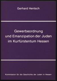 Gewerbeordnung und Emanzipation der Juden im Kurfürstentum Hessen