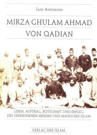 Mirza Ghulam Ahmad von Qadian