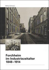 Forchheim im Industriezeitalter 1848-1914