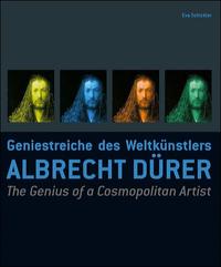 Geniestreiche eines Weltkünstlers, Albrecht Dürer