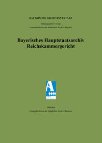 Bayerisches Hauptstaatsarchiv. Reichskammergericht