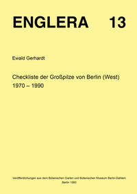 Checkliste der Grosspilze von Berlin (West) 1970-1990