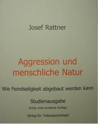 Aggression und menschliche Natur